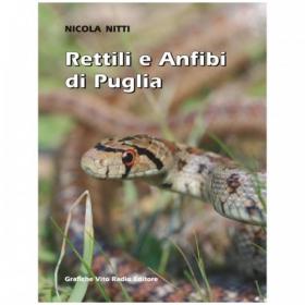 Testudo Edizioni - Rettili e Anfibi di Puglia (Nicola Nitti)